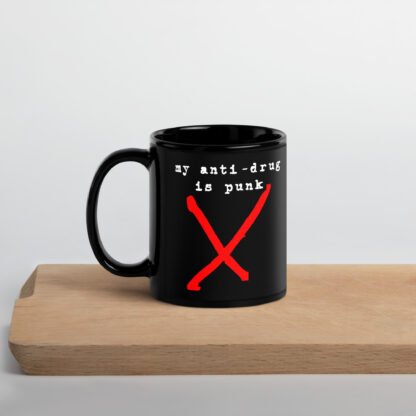 "My anti-drug is punk" Black Glossy Mug - Image 3