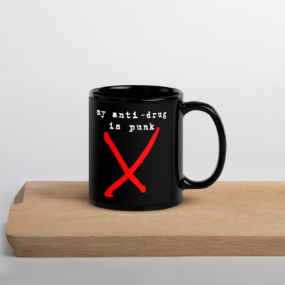 "My anti-drug is punk" Black Glossy Mug - Image 4