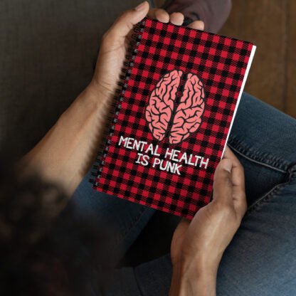 "Mental Health Is Punk" Spiral notebook