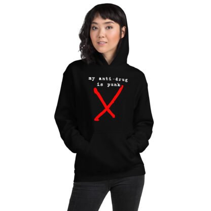 "My anti-drug is punk" Unisex Hoodie